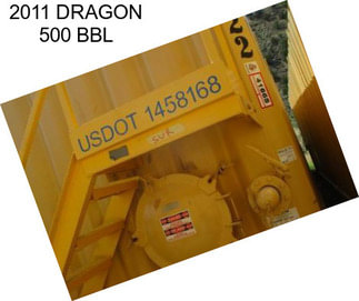 2011 DRAGON 500 BBL