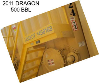 2011 DRAGON 500 BBL