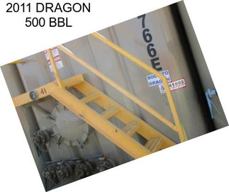 2011 DRAGON 500 BBL