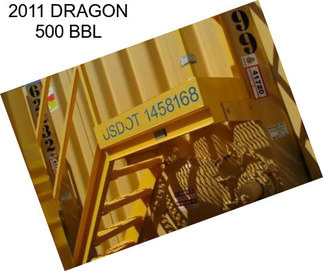 2011 DRAGON 500 BBL