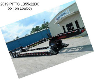 2019 PITTS LB55-22DC 55 Ton Lowboy