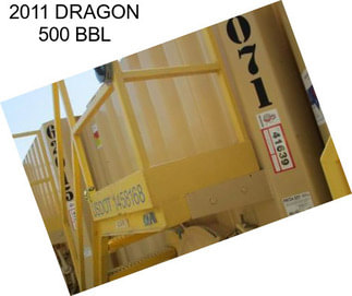 2011 DRAGON 500 BBL