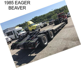 1985 EAGER BEAVER