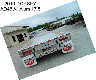 2019 DORSEY AD48 All Alum 17.5