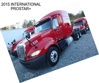 2015 INTERNATIONAL PROSTAR+