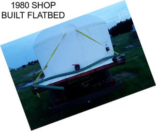 1980 SHOP BUILT FLATBED