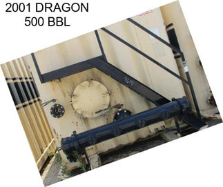 2001 DRAGON 500 BBL