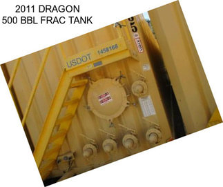 2011 DRAGON 500 BBL FRAC TANK