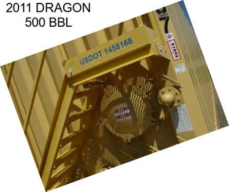 2011 DRAGON 500 BBL