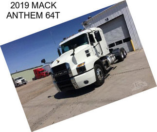 2019 MACK ANTHEM 64T