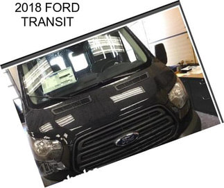 2018 FORD TRANSIT