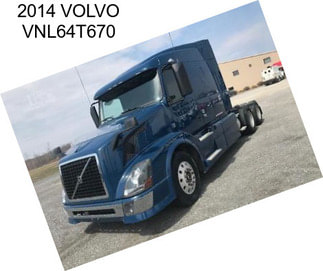 2014 VOLVO VNL64T670