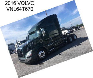 2016 VOLVO VNL64T670