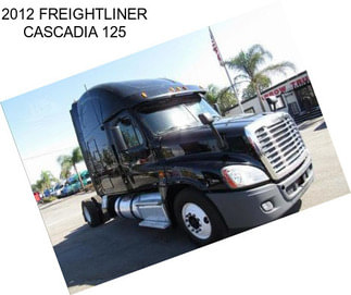 2012 FREIGHTLINER CASCADIA 125