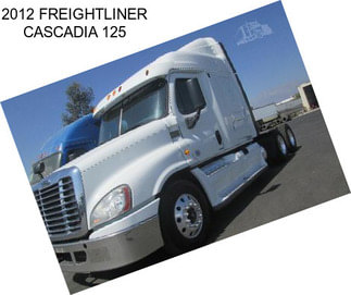 2012 FREIGHTLINER CASCADIA 125