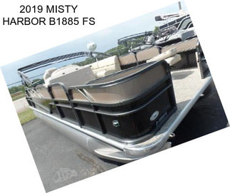 2019 MISTY HARBOR B1885 FS