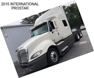 2015 INTERNATIONAL PROSTAR