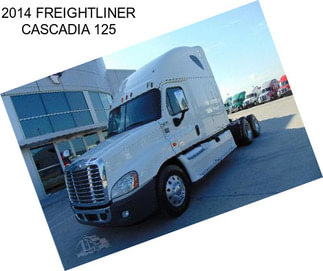 2014 FREIGHTLINER CASCADIA 125