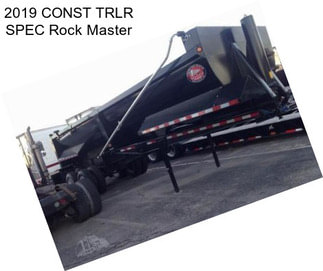 2019 CONST TRLR SPEC Rock Master