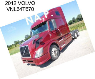 2012 VOLVO VNL64T670