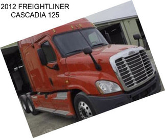 2012 FREIGHTLINER CASCADIA 125