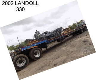 2002 LANDOLL 330
