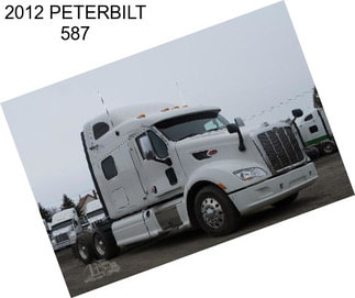 2012 PETERBILT 587