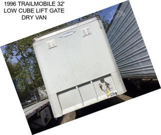 1996 TRAILMOBILE 32\' LOW CUBE LIFT GATE DRY VAN