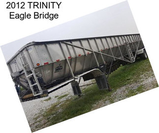 2012 TRINITY Eagle Bridge