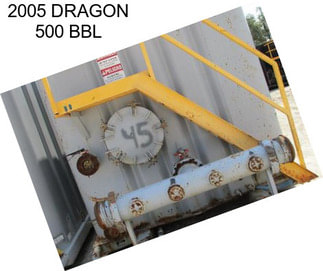 2005 DRAGON 500 BBL