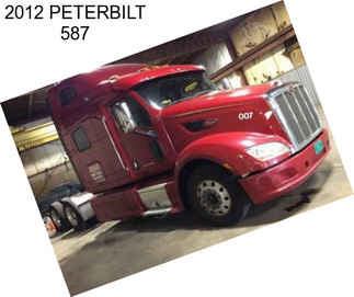 2012 PETERBILT 587