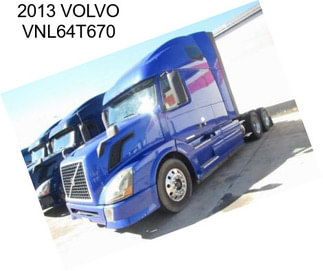 2013 VOLVO VNL64T670