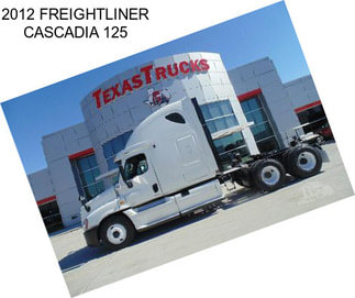 2012 FREIGHTLINER CASCADIA 125