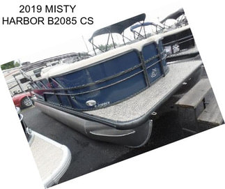 2019 MISTY HARBOR B2085 CS