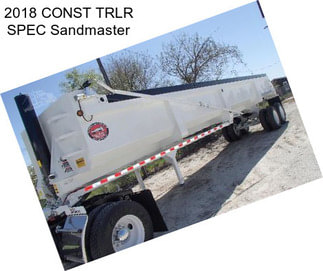 2018 CONST TRLR SPEC Sandmaster