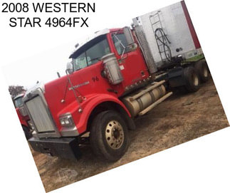 2008 WESTERN STAR 4964FX