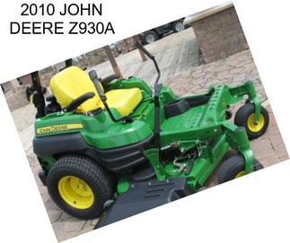 2010 JOHN DEERE Z930A