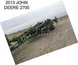 2013 JOHN DEERE 2700