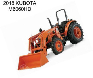 2018 KUBOTA M6060HD