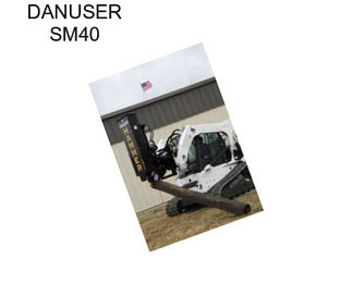 DANUSER SM40