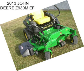 2013 JOHN DEERE Z930M EFI