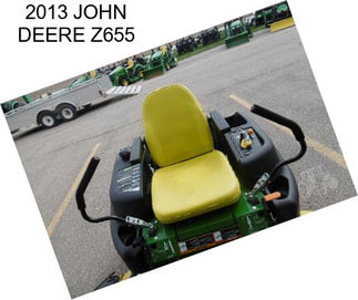 2013 JOHN DEERE Z655