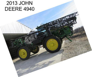 2013 JOHN DEERE 4940