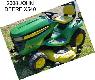 2008 JOHN DEERE X540