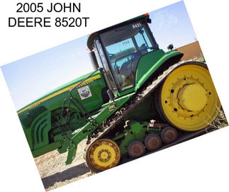 2005 JOHN DEERE 8520T