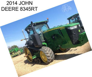 2014 JOHN DEERE 8345RT