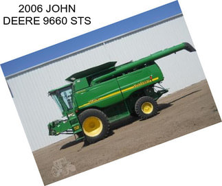 2006 JOHN DEERE 9660 STS