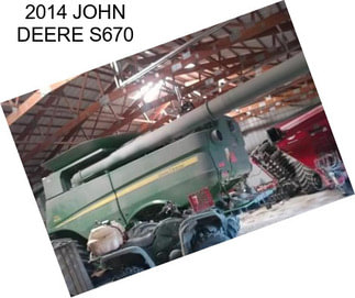 2014 JOHN DEERE S670