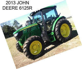 2013 JOHN DEERE 6125R