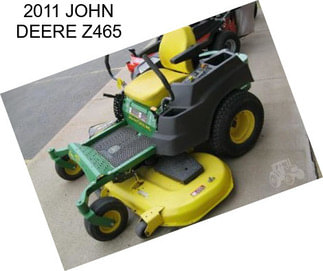 2011 JOHN DEERE Z465